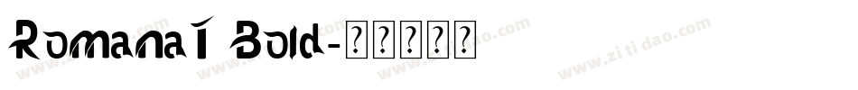 RomanaT Bold字体转换